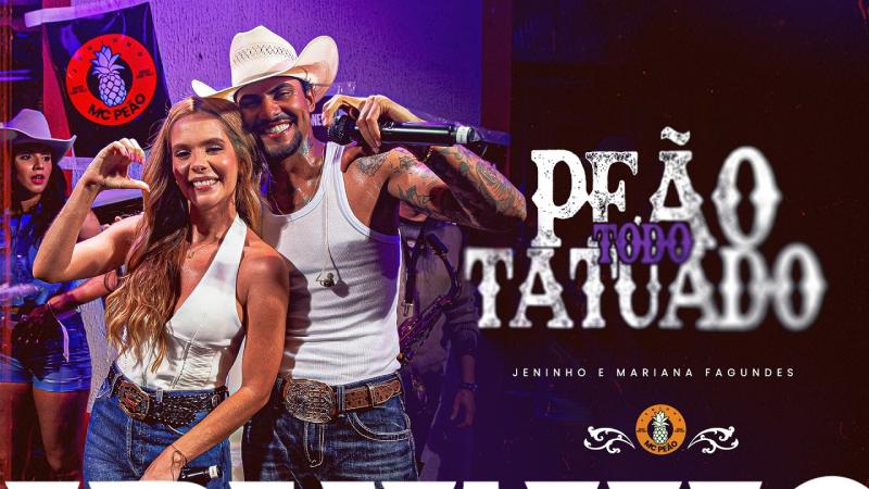 Peão Todo Tatuado - Jeninho, Mariana Fagundes (Abacaxi Pegou Preço Ao Vivo em Goiânia)